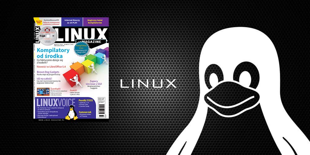 Co nowego w Linux Magazine w marcu