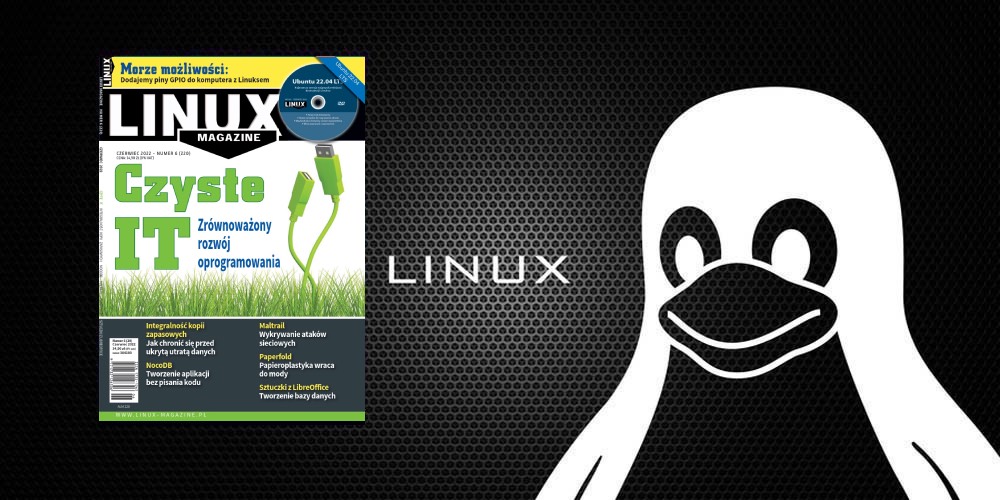 Co nowego w Linux Magazine w czerwcu?