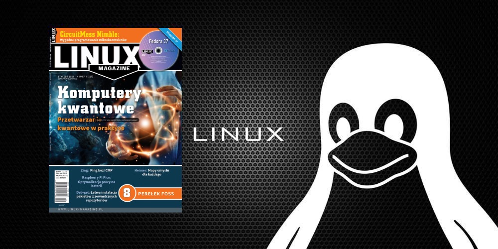 Co nowego w Linux Magazine w styczniu?